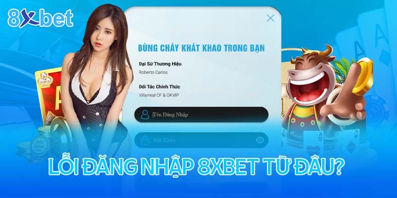 cách khắc phục lỗi đăng nhập 8xbet đơn giản nhanh chóng featured image